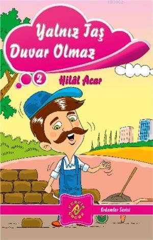 Yalnız Taş Duvar Olmaz | Hilal Acar | Ferfir Yayınları