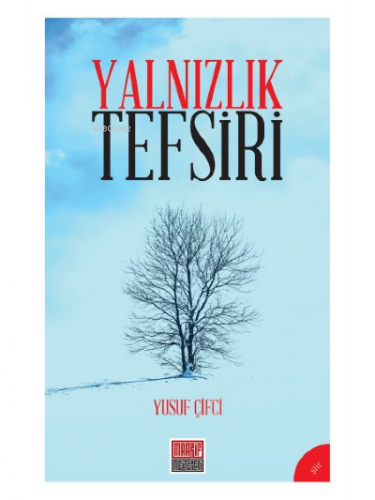 Yalnızlık Tefsiri | Yusuf Çifci | Maarif Mektepleri