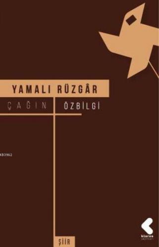 Yamalı Rüzgar | Çağın Özbilgi | Klaros Yayınları