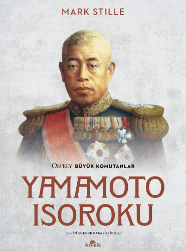 Yamamoto Isoroku | Mark Stille | Kronik Kitap