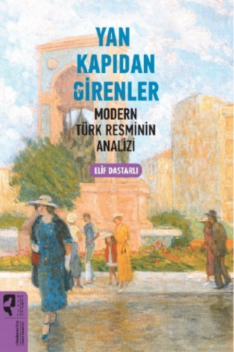 Yan Kapıdan Girenler | Elif Dastarlı | HayalPerest Yayınevi