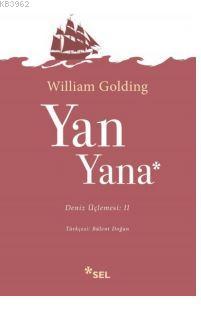 Yan Yana Deniz Üçlemesi 2. Kitap | Sir William Gerald Golding | Sel Ya