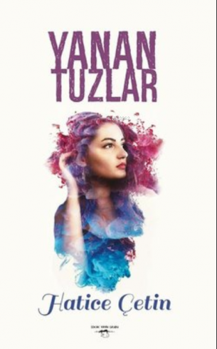 Yanan Tuzlar | Hatice Çetin | Sokak Kitapları Yayınları