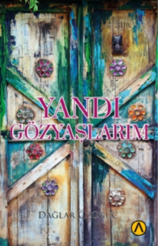 Yandı Gözyaşlarım | Dağlar Özügüç | Ares Kitap