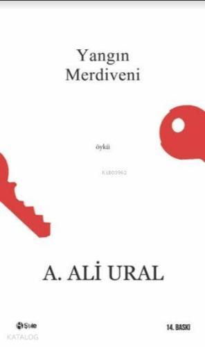 Yangın Merdiveni Kaçış Hikayeleri | A. Ali Ural | Şule Yayınları