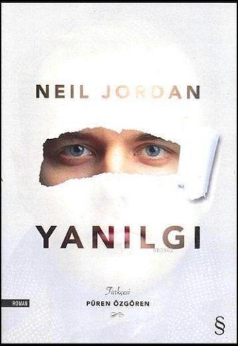 Yanılgı | Neil Jordan | Everest Yayınları