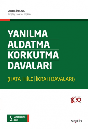 Yanılma – Aldatma – Korkutma Davaları | Eraslan Özkaya | Seçkin Yayınc