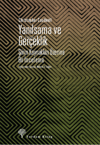 Yanılsama ve Gerçeklik;Şiirin Kaynakları Üzerine Bir İnceleme | Christ