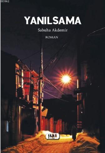 Yanılsama | Sabuha Akdemir | Tilki Kitap