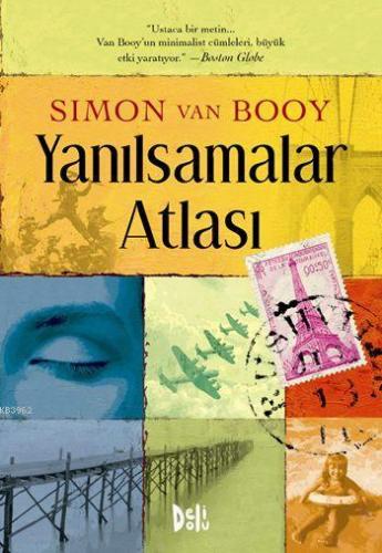 Yanılsamalar Atlası | Simon Van Booy | Deli Dolu