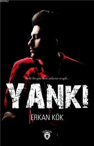 Yankı | Erkan Kök | Dorlion Yayınevi