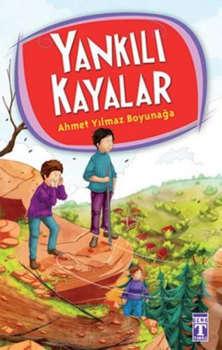 Yankılı Kayalar | Ahmet Yılmaz Boyunağa | Timaş Yayınları