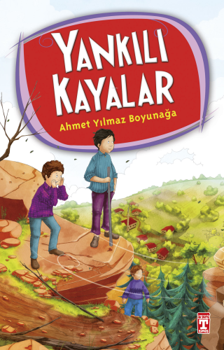 Yankılı Kayalar | Ahmet Yılmaz Boyunağa | İlk Genç Timaş Yayınları