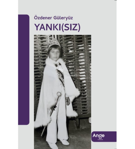 Yankısız | Özdener Güleryüz | Ange Yayınları