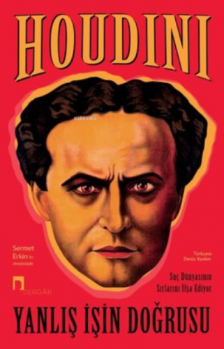 Yanlış İşin Doğrusu | Harry Houdini | Dergah Yayınları