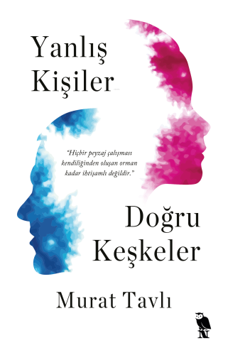 Yanlış Kişiler Doğru Keşkeler | Murat Tavlı | Nemesis Kitap