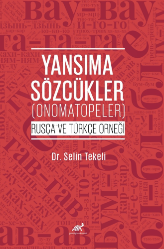 Yansıma Sözcükler (Onomatopeler) ;(Rusça ve Türkçe Örneği) | Selin Tek