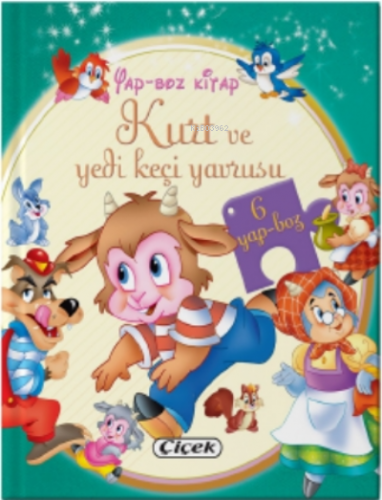 Yap-boz Kitap – Kurt ve Yedi Keçi Yavrusu | Mustafa Doğru | Çiçek Yayı