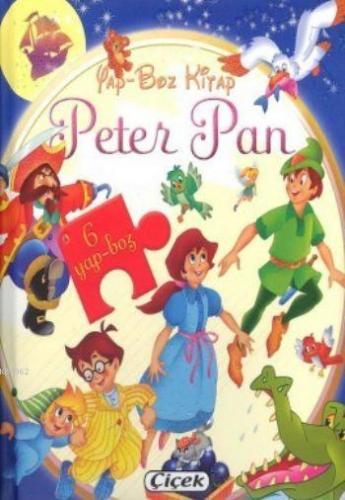 Yap-Boz Kitap Peter Pan | Kolektif | Çiçek Yayıncılık