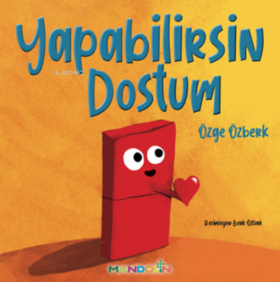 Yapabilirsin Dostum | Özge Özberk | İnkılâp Kitabevi