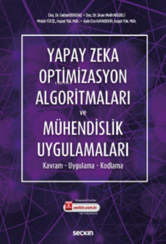 Yapay Zeka Optimizasyon Algoritmaları ve Mühendislik Uygulamalar;Kavra