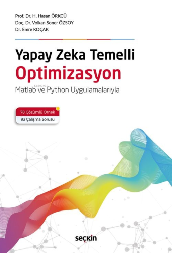 Yapay Zeka Temelli Optimizasyon;Matlab ve Python Uygulamalarıyla | Hac