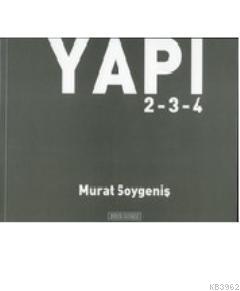 Yapı 2-3-4 | Murat Soygeniş | Birsen Yayınevi