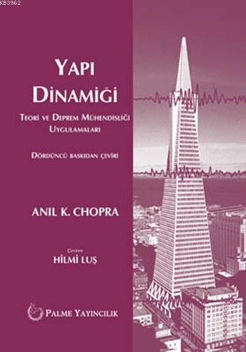 Yapı Dinamiği; Teori ve Deprem Mühendisliği Uygulamaları | Anıl K. Cho