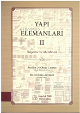 Yapı Elemanları 2;Döşeme ve Merdiven | M. Oktay Cansun | İZÜ-İstanbul 