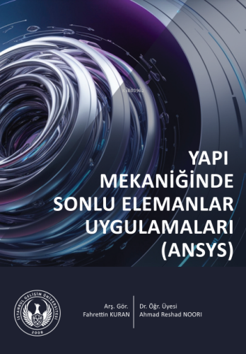 Yapı Mekaniğinde Sonlu Elemanlar Uygulamaları (ANSYS) | Ahmad Reshad N