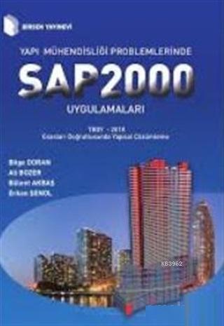 Yapı Mühendisliği Problemlerinde SAP 2000 Uygulamaları | Erkan Şenol |