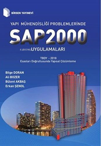 Yapı Mühendisliği Problemlerinde SAP2000 Uygulamaları | Kolektif | Bir