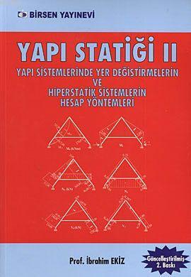 Yapı Statiği 2; Yapı Sistemlerinde Yer Değiştirmelerin ve Hiperstatik 