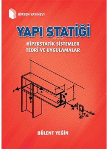 Yapı Statiği Hiperstatik Sistemler Teori ve Uygulamalar | Bülent Yeğin