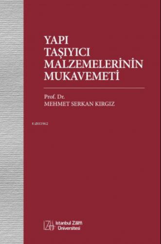 Yapı Taşıyıcı Malzemelerinin Mukavemeti | Mehmet Serkan Kırgız | İZÜ-İ