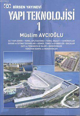 Yapı Teknolojisi 1 | Müslim Avcıoğlu | Birsen Yayınevi