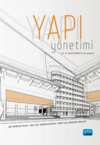 Yapı Yönetimi | Gökhan Arslan | Nobel Akademik Yayıncılık