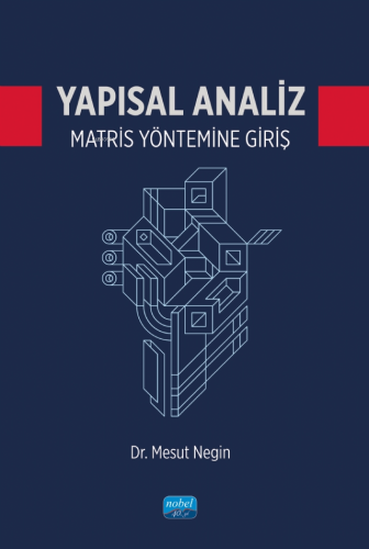 Yapısal Analiz Matris Yöntemine Giriş | Mesut Negin | Nobel Akademik Y