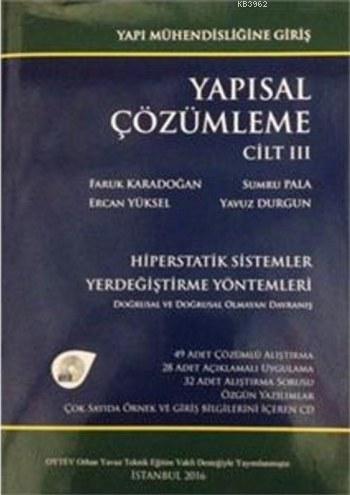 Yapısal Çözümleme Cilt 3; Yapı Mühendisliğine Giriş | Yavuz Durgun | B