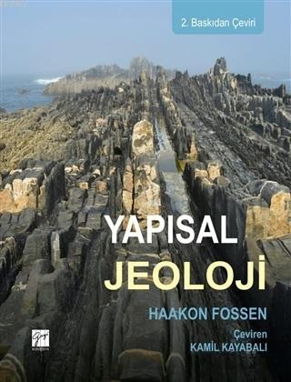 Yapısal Jeoloji | Haakon Fossen | Gazi Kitabevi