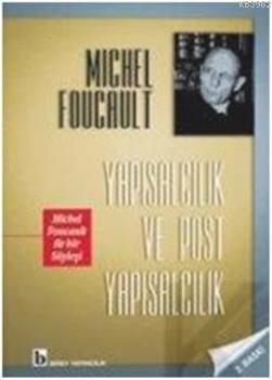 Yapısalcılık ve Post Yapısalcılık | Michel Foucault | Birey Yayıncılık