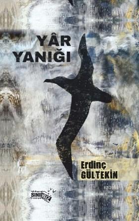 Yar Yanığı | Erdinç Gültekin | Sınırsız Kitap