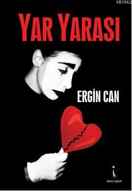 Yar Yarası | Ergin Can | İkinci Adam Yayınları