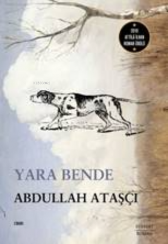 Yara Bende | Abdullah Ataşçı | Everest Yayınları