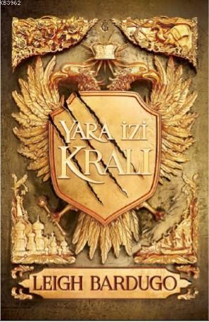 Yara İzi Kralı - Ciltli | Leigh Bardugo | Martı Yayınları