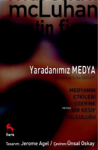 Yaradanımız Medya | Marshall McLuhan | Nora Kitap