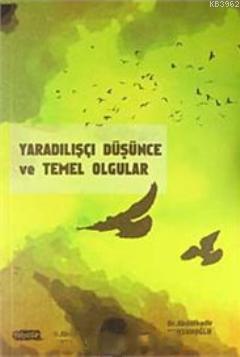 Yaradılışçı Düşünce ve Temel Olgular | Abdülkadir Dursunoğlu | Tebeşir