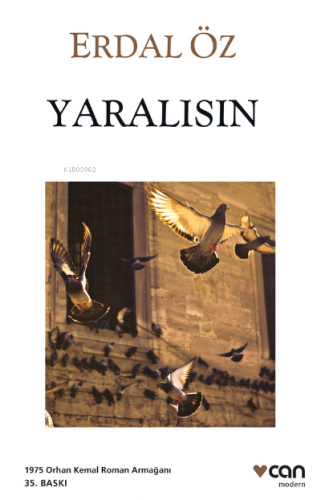 Yaralısın | Erdal Öz | Can Yayınları