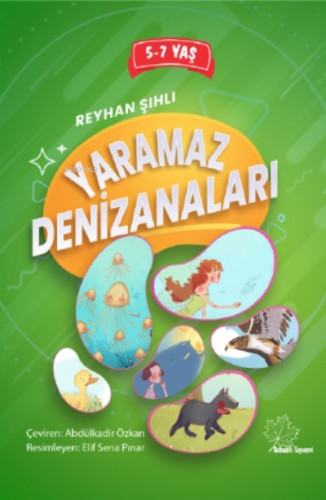 Yaramaz Denizanaları | Reyhan Şıhlı | Asmaaltı Yayınevi