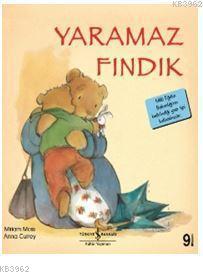 Yaramaz Fındık | Miriam Moss | Türkiye İş Bankası Kültür Yayınları